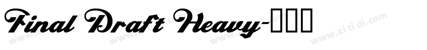 Final Draft Heavy字体转换